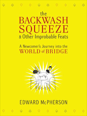 cover image of The Backwash Squeeze & Other Improbable Feats